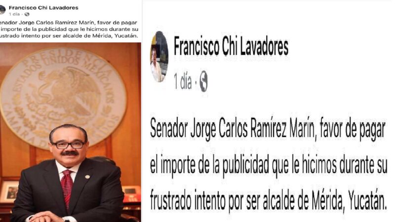 Carlos Ramírez Marín es un mala paga dice Francisco Chi
