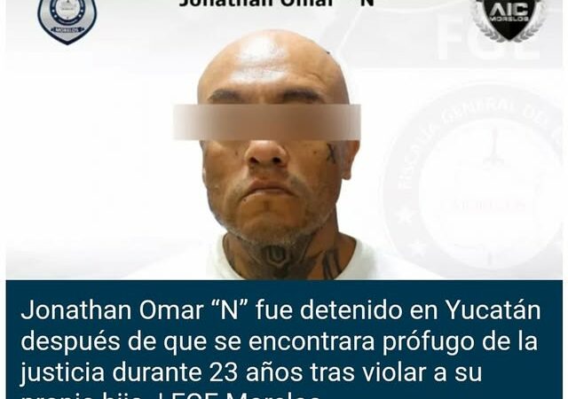 Un depravado, 23 años después de violar a su hija en el estado de Morelos, lo detuvieron en Mérida, Yucatán