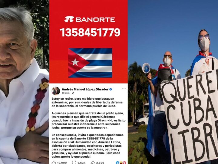 El expresidente AMLO pidió dinero a los mexicanos para apoyar al Gobierno dictador de Cuba