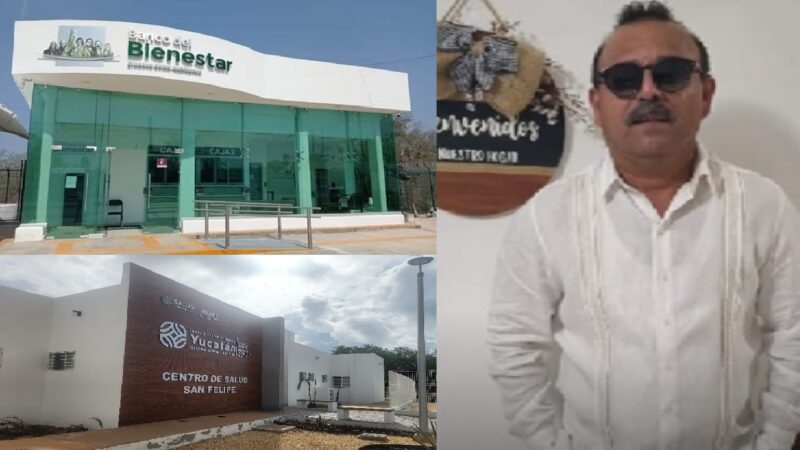 Ismael Aguilar es un peligro para Dzidzantún: Negó la construcción del Banco del Bienestar y una Clínica De Salud para el pueblo
